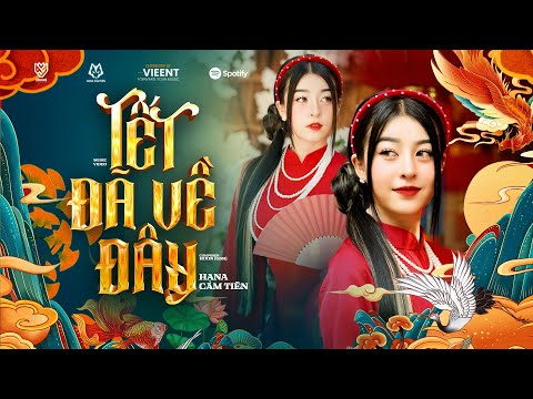 Tết đã về đây - Hana Cẩm Tiên