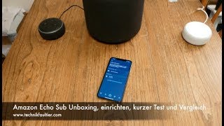 Amazon Echo Sub Unboxing, einrichten, kurzer Test und Vergleich