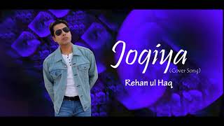 Jogiya|Junoon| Rock Cover studio version |by Rehan #studio