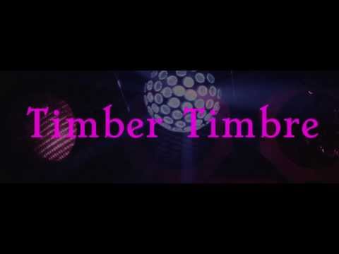 Timber Timbre - Hot Dreams (April 1, 2014)