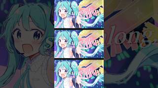 『sing along』 #初音ミク #vocaloid #hatsunemiku