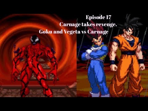 Episode 17 | Carnage takes revenge. Goku and Vegeta vs Carnage