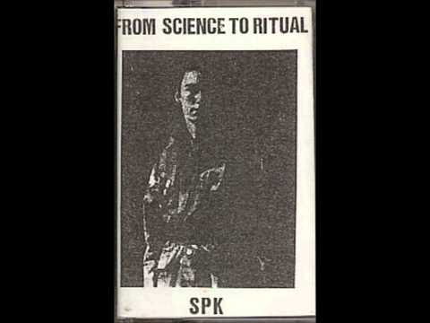 From Science to Ritual - SPK (Full Album)