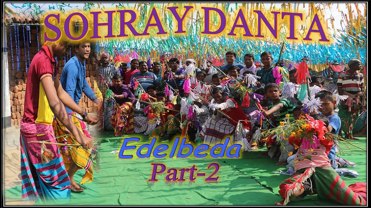 Danta Enej Part-2//Sohrai Parab 2021//New Sohrai Sereng//Edelbeda