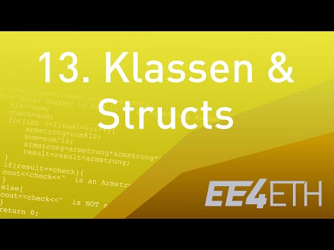 Klassen & Structs | #13 Informatik 1 | EE4ETH