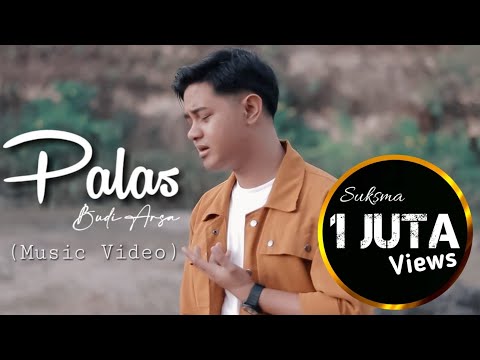 Palas - Budi Arsa