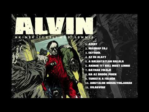 ALVIN ÉS A MÓKUSOK • AKINEK ITT KELL MOST LENNIE • TELJES ALBUM • 2020