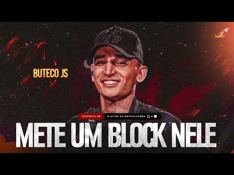 METE UM BLOCK NELE - JOÃO GOMES