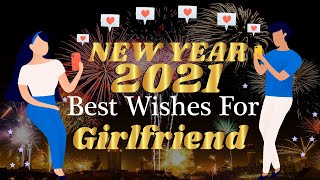 Happy New Year Wishes for Girlfriend 2021 | New year wish for lover 2021 | New year SMS 2021