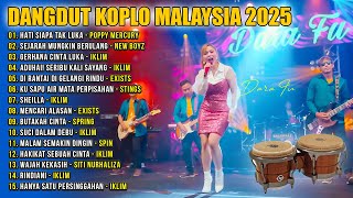 Download lagu Dangdut Koplo Malaysia 2025 | Hati Siapa Tak Luka, Seribu kali sayang  | Full Album Lagu Jawa Viral mp3