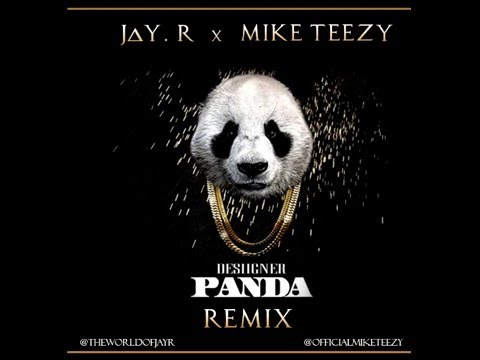 Jay  R x Mike Teezy -  Panda (Remix) @TheWorldOfJayR @OfficialMikeTeezy