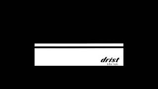 Drist - Bitter Halo (2001) (Full Album)
