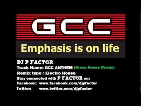 Emphasis is on life (GCC Anthem) - DJ P Factor | Green House Remix