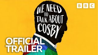 We Need To Talk About Cosby - Trailer | BBC