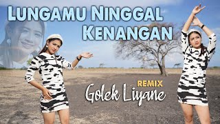 Download lagu GOLEK LIYANE Era Syaqira Lungamu Ninggal Kenangan... mp3