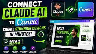 Connect Claude AI to Canva & Create Stunning Designs in Minutes! Claude Ai Use case