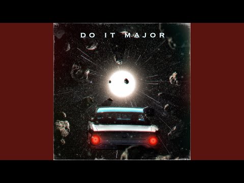 Do It Major (5stackss Remix)