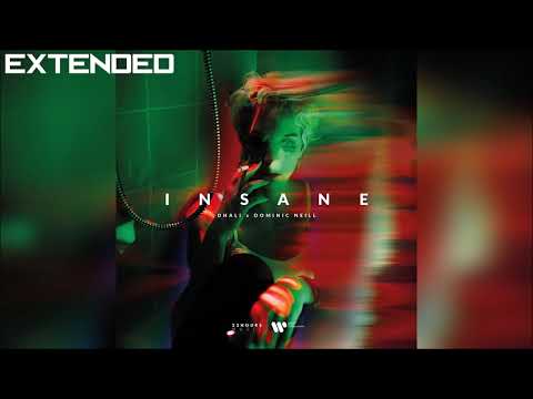 DHALI feat. Dominic Neill - Insane [1 Hour]