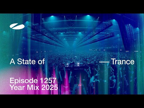 A State of Trance Episode 1257 - Year Mix 2025 (@astateoftrance)