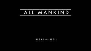 Video thumbnail of "All Mankind - I've Been Looking For This"