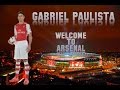 GABRIEL PAULISTA - Welcome to Arsenal FC.