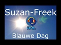 Suzan-Freek Blauwe Dag| Lyrics Suzan-Freek Blauwe Dag| Lyrics