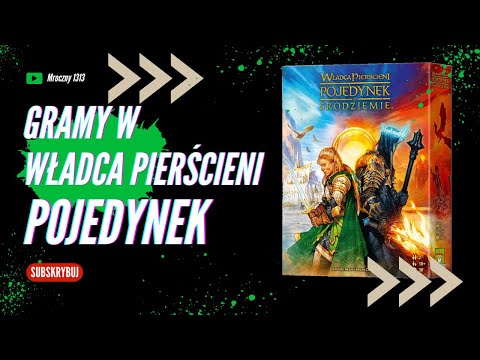 CZWARTKOWE PLANSZÓWKI! - Władca Pierścieni: Pojedynek o Śródziemie 