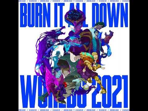 League of Legends - Burn It All Down (ft. PVRIS) [Audio]