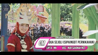 Download lagu Dua Sejoli |Sipaingot Pernikahan| Nur Sakinah Nasution mp3