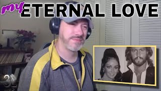 Barry Gibb - My Eternal Love  |  REACTION