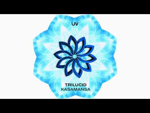 Trilucid - Kasamansa