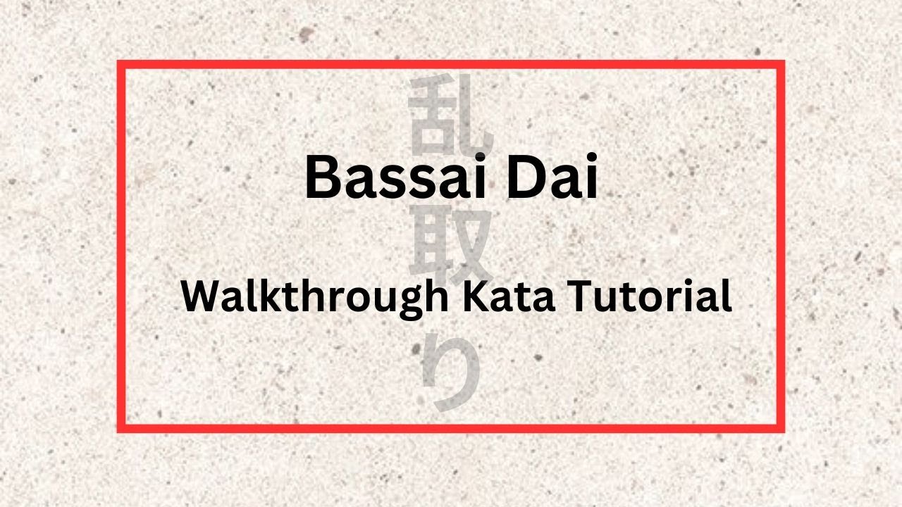 Brown Belt - Bassai Dai