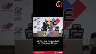 Tras el Fraude electoral en Venezuela, varios paises deciden NO reconocer resultados electorales