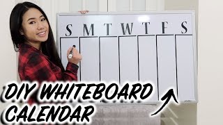 How To Make A Large Weekly Dry Erase Whiteboard Calendar On A Budget | Organization DIY Tutorial