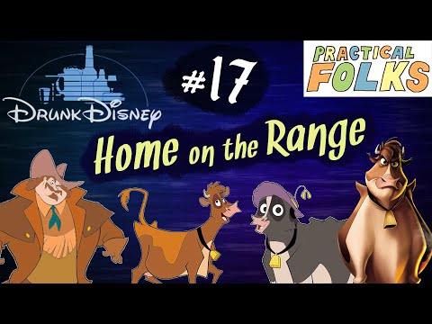 HOME ON THE RANGE ft. Becky Robinson (Drunk Disney #17)