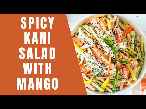 Spicy Kani Salad with Mango | Gluten Free Imitation Crab Salad