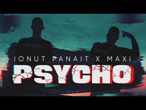 Ionut Panait feat Maxi - Psycho (Official Music Video)