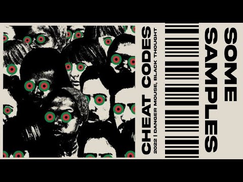 Some Samples Off Cheat Codes - Black Thought, Danger Mouse (2022)