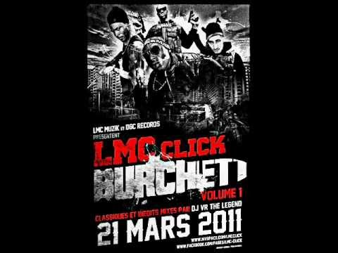 - LMC Click [20] ou_sont_les_vrais - Burchett Vol.1 (Mixed By DJ VR The Legend)
