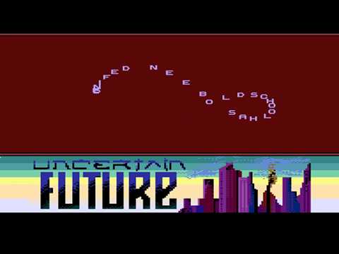 Uncertain Future -  A Commodore Plus4  demo by Absence and Legion of Doom