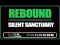 Rebound - SILENT SANCTUARY (KARAOKE)
