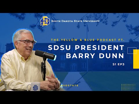 The Yellow & Blue Podcast S1EP3 | SDSU President Barry Dunn