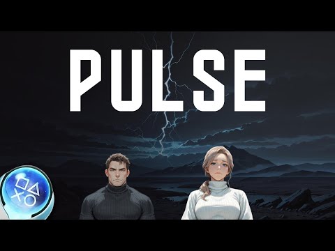 Pulse - Easy Platinum Trophy Guide