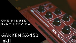 Video thumbnail for ONE MINUTE SYNTH REVIEW!!! Ep. 10 Gakken SX-150 mkII by Noir Et Blanc Vie