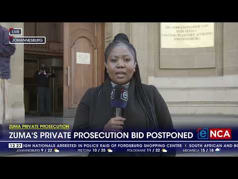 Zuma's private prosecution bid postponed