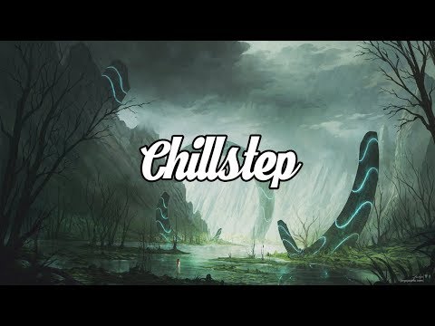 Chillstep Mix 1 [Remake]