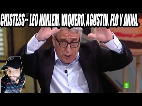 CHISTES - Leo Harlem, Vaquero, Agustín, Flo y Anna - MEXICANO REACCIONA