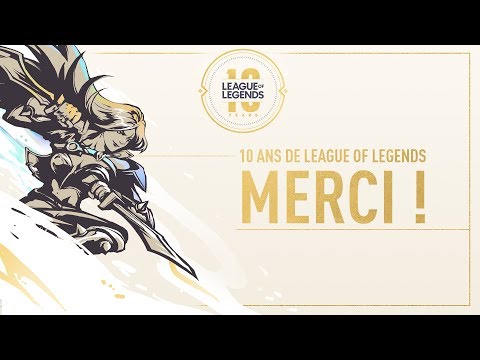 10 ans de League of Legends - Remerciements