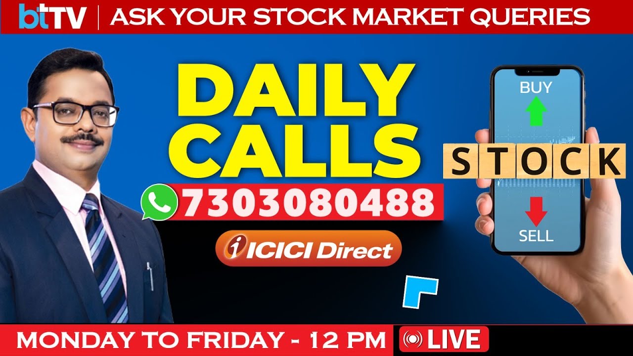 Daily Calls LIVE: Ask Your STOCK MARKET TODAY QUERIES | Market Update LIVE | Share Market News Today