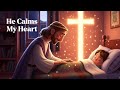 He Calms My Heart Psalms And Peaceful Worship Music For Sleep ️